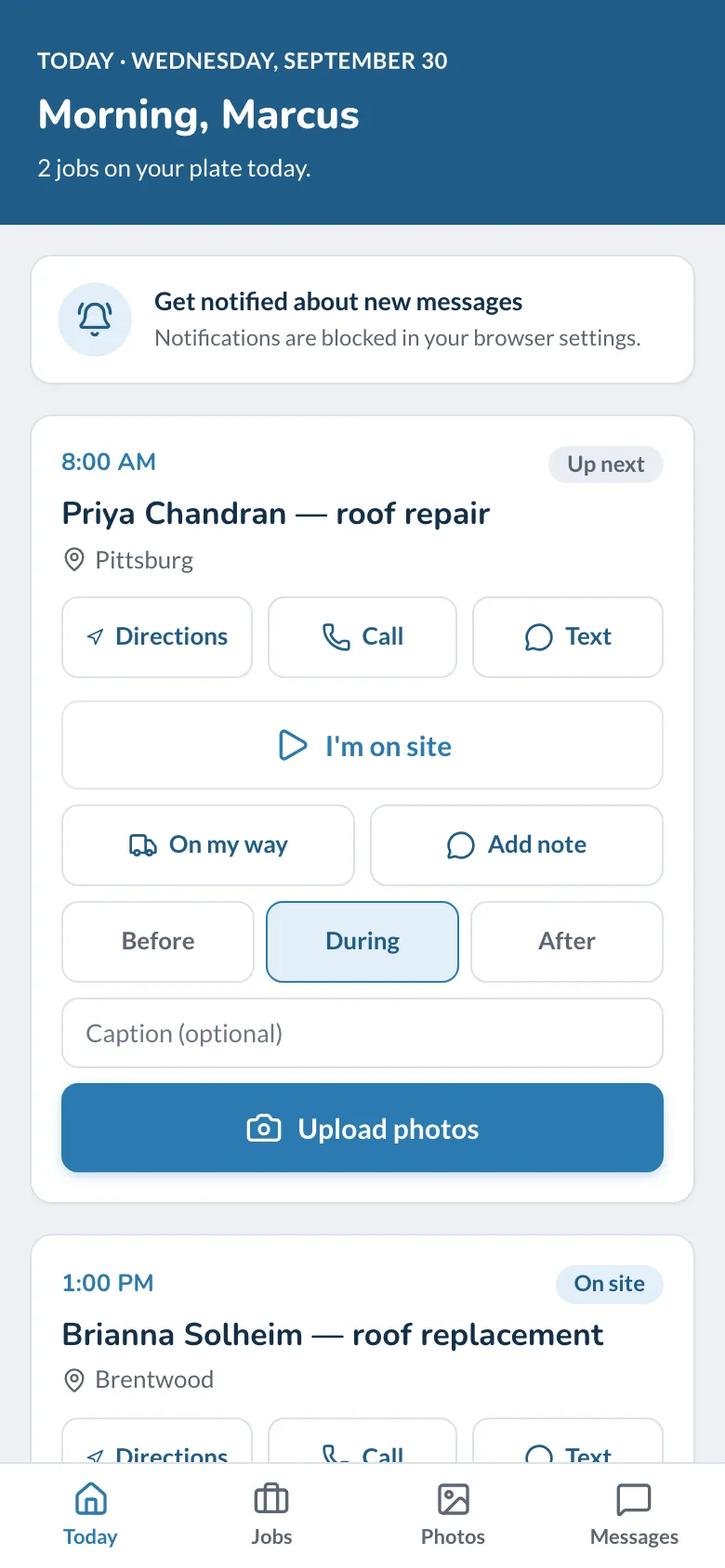 The crew's phone view: today's jobs with directions, an I'm on site button and before, during and after photos.